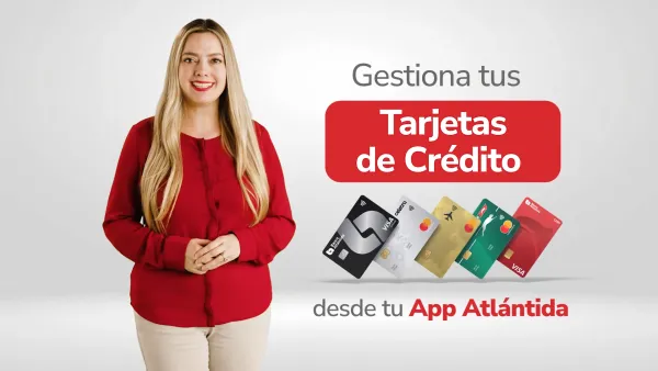 Gestiona tus tarjetas desde la App Atlántida