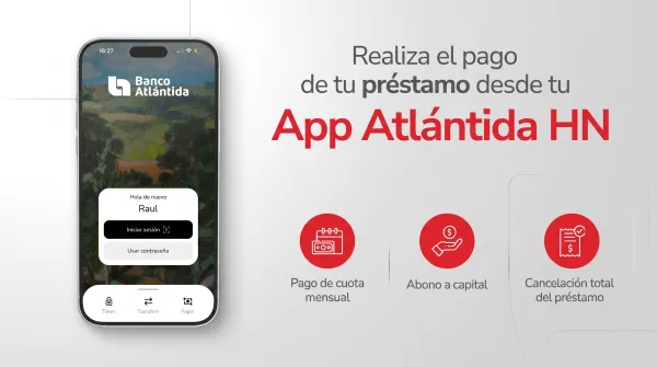 Paga tu préstamo desde tu App Atlántida